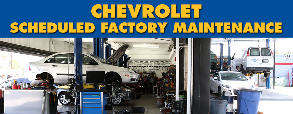 Chevrolet Scheduled Factory Maintenance